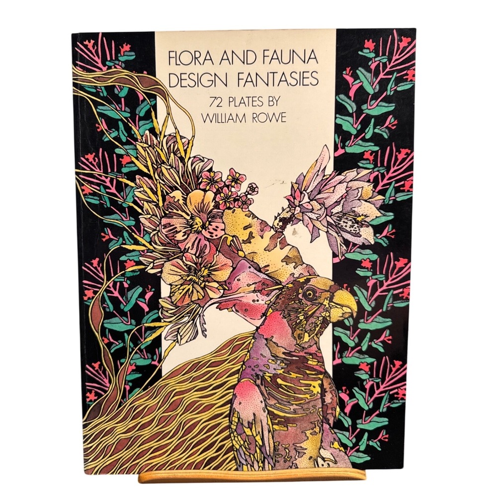 Flora and Fauna Design Fantasies William Rowe 72 Plates Art Deco Dover Book 1976